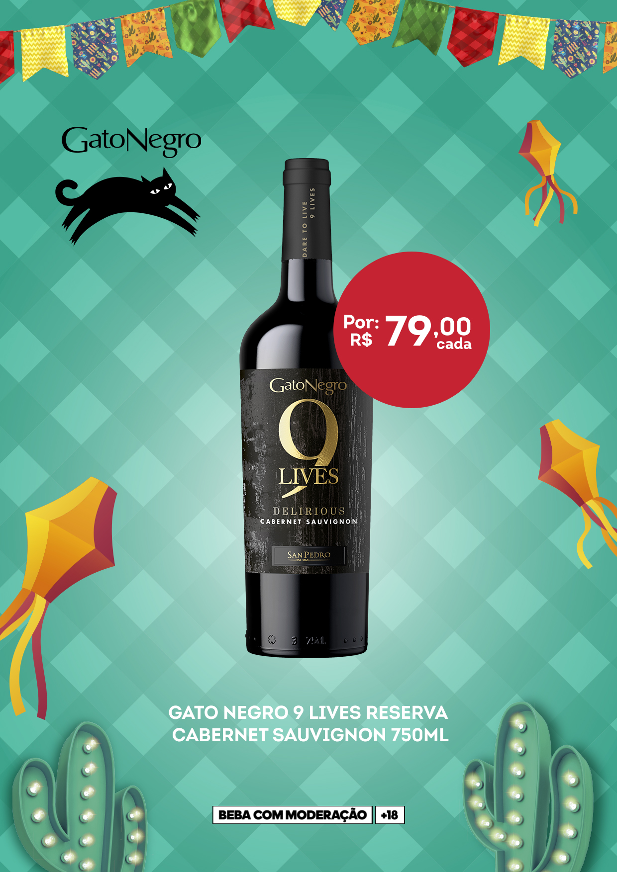 [CAMPANHA SÃO JOÃO] Gato Negro 9 Lives